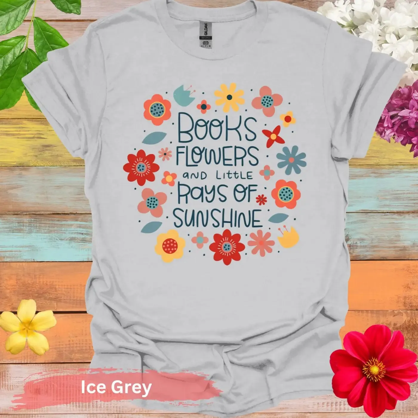 Books Flowers and Sunshine T-Shirt