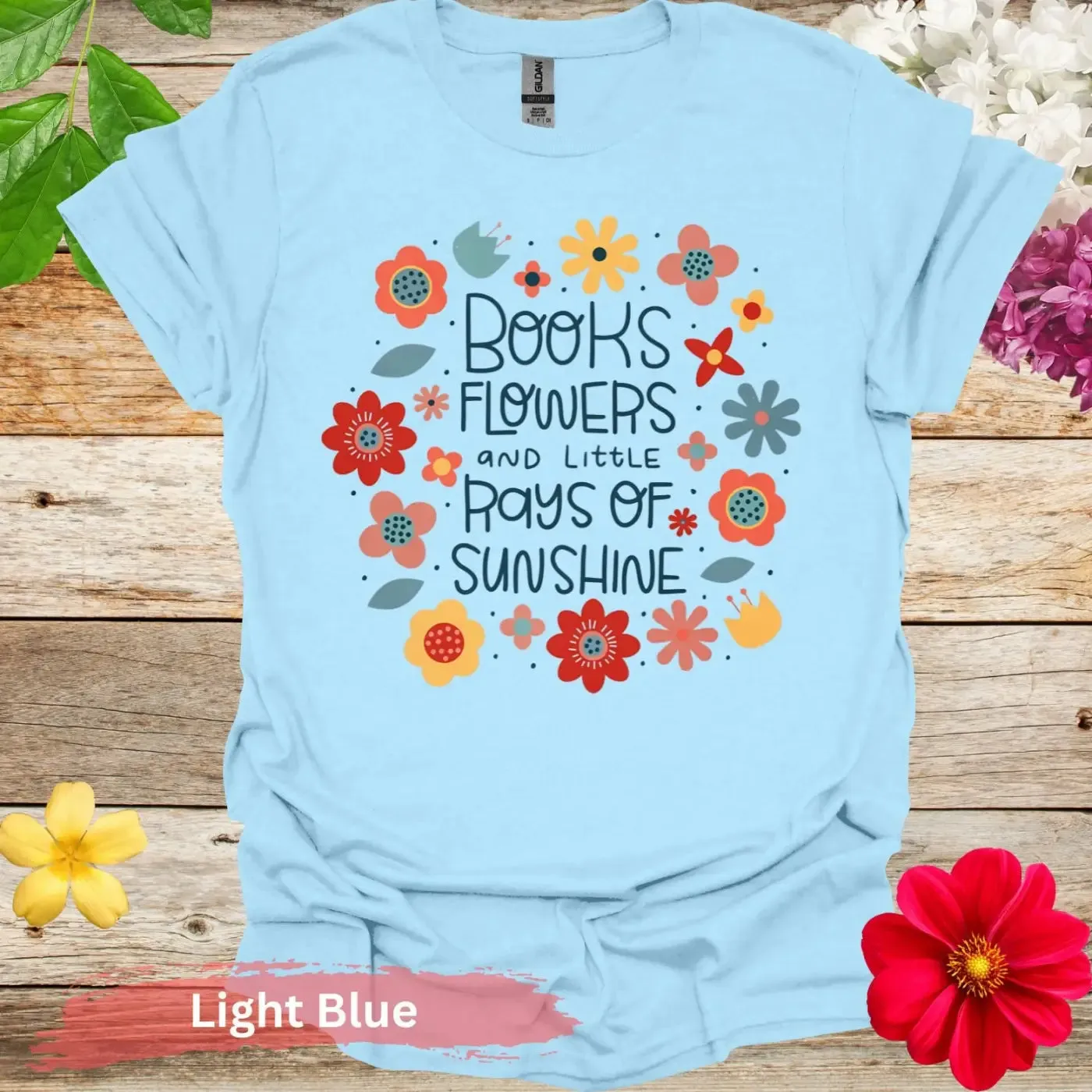 Books Flowers and Sunshine T-Shirt